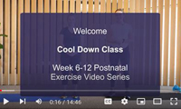 Postnatal exercise videos - 7 Cool Down